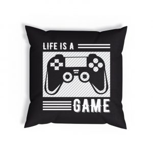 Cojín Life Is A Game